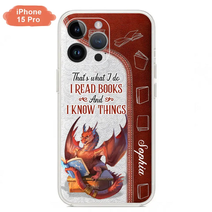 Custom Personalized Red Book Dragon Phone Case - Gift Idea For Book Lovers - That's What I Do I Read Books And I Know Things - Case For iPhone/ Samsung