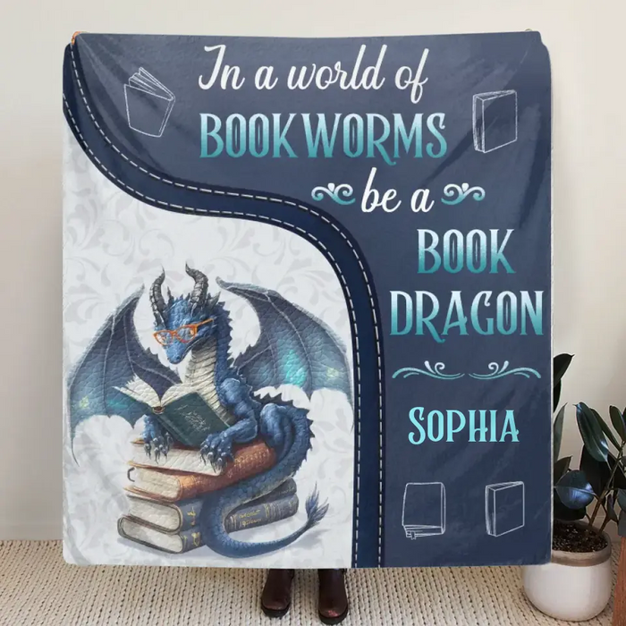 Custom Personalized Book Dragon Quilt/ Fleece Throw Blanket - Gift Idea For Book Lover - In A World Of Book Worms Be A Book Dragon