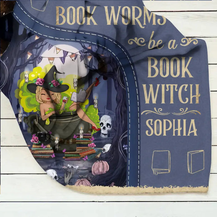 Custom Personalized Book Witch Quilt/Fleece Throw Blanket - Gift Idea For Books Lover - In A World Of Book Worms Be A Book Witch