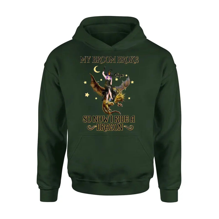 Custom Personalized Witch Dragon T-Shirt/ Long Sleeve/ Sweatshirt/ Hoodie - My Broom Broke So Now I Ride A Dragon