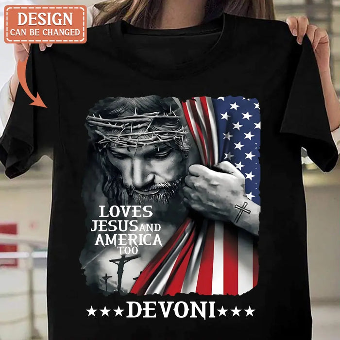 Custom Personalized Patriotic Christian T-Shirt/ Long Sleeve/ Sweatshirt/ Hoodie - Independence Day Gift - Loves Jesus and America Too