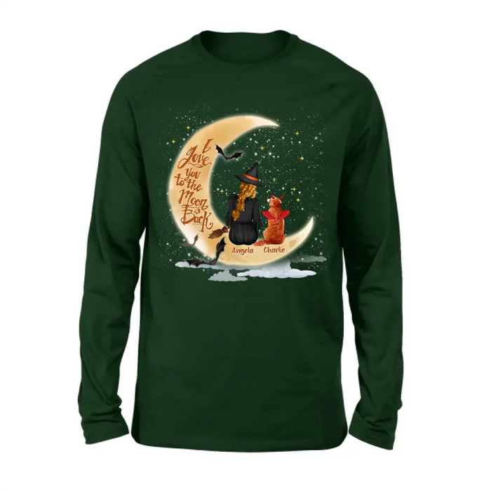 Custom Personalized Witch Dog T-shirt/ Long Sleeve/ Sweatshirt/ Hoodie - Gift Idea For Dog Lover - I Love You To The Moon & Back