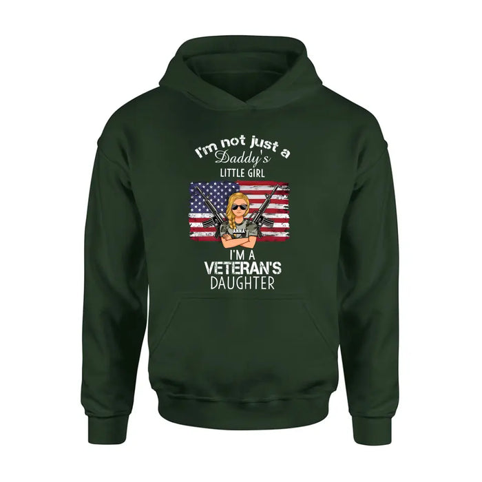 Custom Personalized Veteran's Daughter T-Shirt/ Long Sleeve/ Sweatshirt/ Hoodie - Gift Idea For Veteran/ Daughter - I'm Not Just A Daddy's Little Girl I'm A Veteran's Daughter