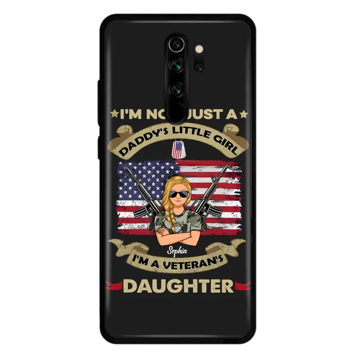 Custom Personalized Veteran's Daughter Phone Case - Gift Idea For Veteran/ Daughter - I'm Not Just A Daddy's Little Girl I'm A Veteran's Daughter - Case For Xiaomi/ Oppo/ Huawei