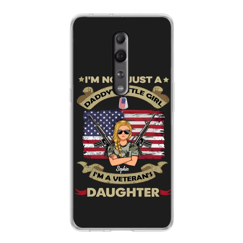 Custom Personalized Veteran's Daughter Phone Case - Gift Idea For Veteran/ Daughter - I'm Not Just A Daddy's Little Girl I'm A Veteran's Daughter - Case For Xiaomi/ Oppo/ Huawei