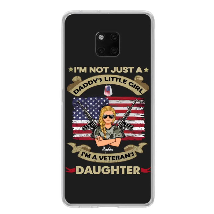 Custom Personalized Veteran's Daughter Phone Case - Gift Idea For Veteran/ Daughter - I'm Not Just A Daddy's Little Girl I'm A Veteran's Daughter - Case For Xiaomi/ Oppo/ Huawei