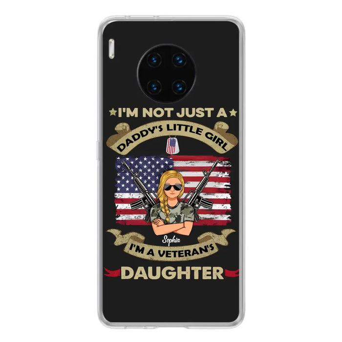 Custom Personalized Veteran's Daughter Phone Case - Gift Idea For Veteran/ Daughter - I'm Not Just A Daddy's Little Girl I'm A Veteran's Daughter - Case For Xiaomi/ Oppo/ Huawei