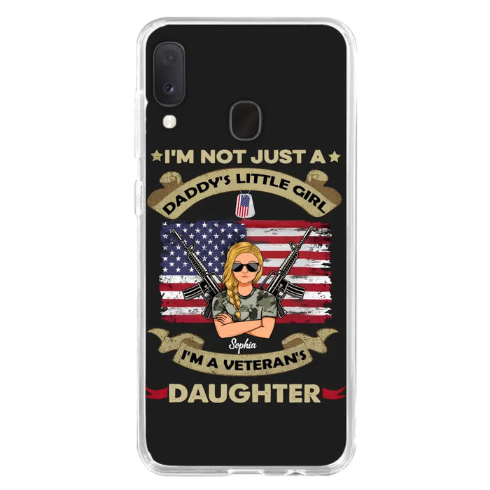 Custom Personalized Veteran's Daughter Phone Case - Gift Idea For Veteran/ Daughter - I'm Not Just A Daddy's Little Girl I'm A Veteran's Daughter - Case For iPhone/ Samsung