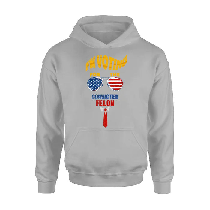 Support For The Convicted Felon T-shirt/ Long Sleeve/ Sweatshirt/ Hoodie