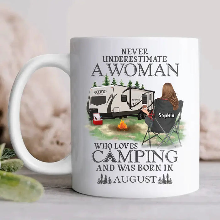 Custom Personalized Camping Coffee Mug - Gift Idea For Camping Lover - Never Underestimate A Woman Who Loves Camping And Was Born In August