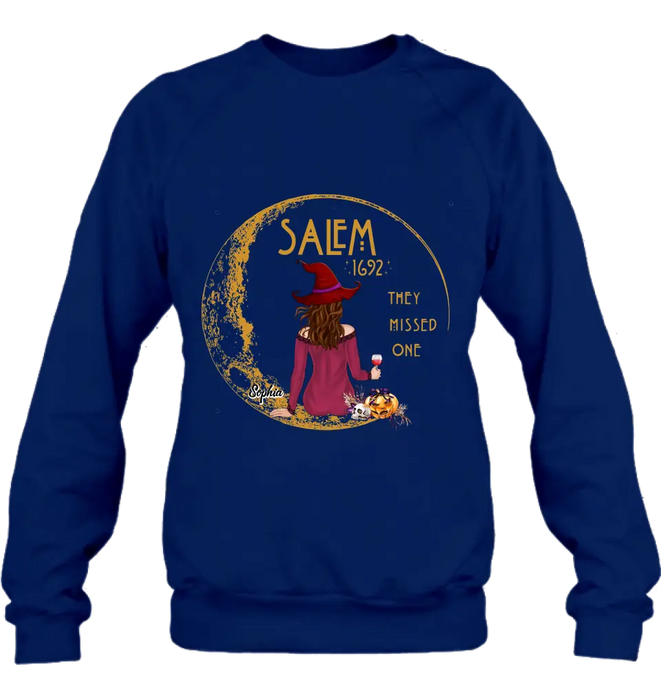 Custom Personalized Salem 1692 Witch T-shirt/ Long Sleeve/ Sweatshirt/ Hoodie - Gift Idea For Halloween - They Missed One