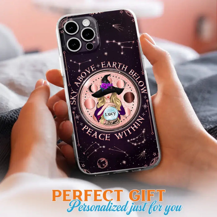 Custom Personalized Witch Phone Case - Gift Idea For Witch Lover - Sky Above Earth Below Peace Within - Case for iPhone/ Samsung