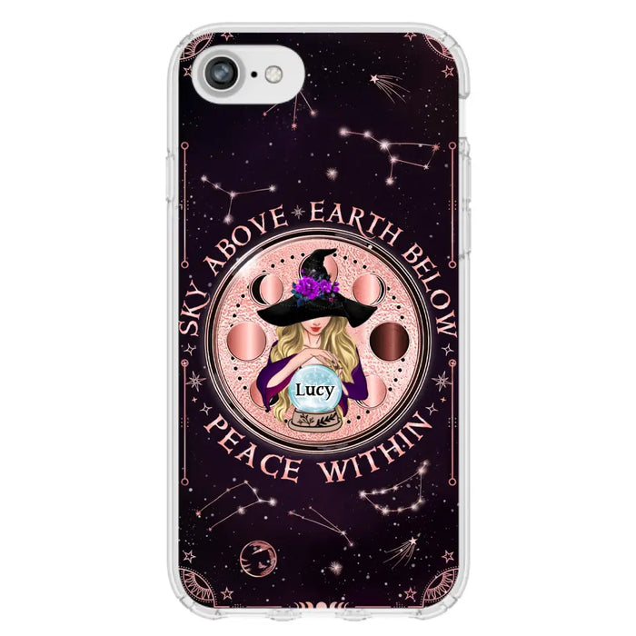 Custom Personalized Witch Phone Case - Gift Idea For Witch Lover - Sky Above Earth Below Peace Within - Case for iPhone/ Samsung