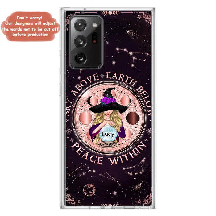 Custom Personalized Witch Phone Case - Gift Idea For Witch Lover - Sky Above Earth Below Peace Within - Case for iPhone/ Samsung