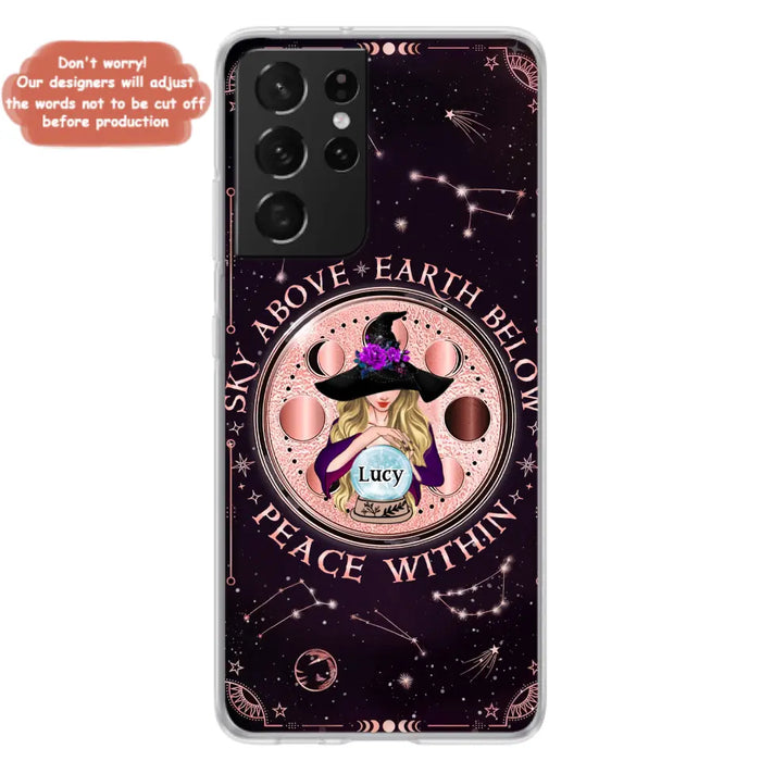 Custom Personalized Witch Phone Case - Gift Idea For Witch Lover - Sky Above Earth Below Peace Within - Case for iPhone/ Samsung