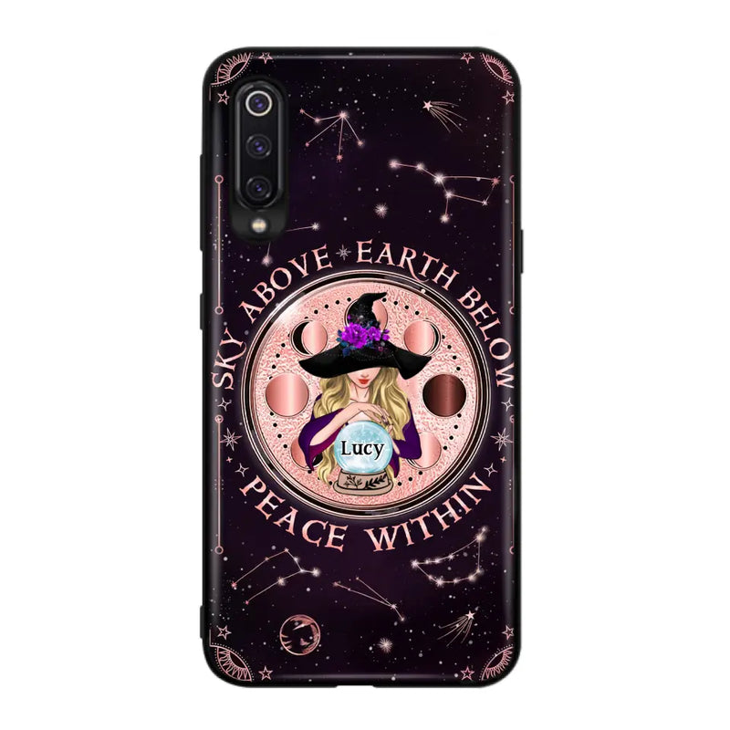 Custom Personalized Witch Phone Case - Gift Idea For Witch Lover - Sky Above Earth Below Peace Within - Case for Xiaomi/ Oppo/ Huawei