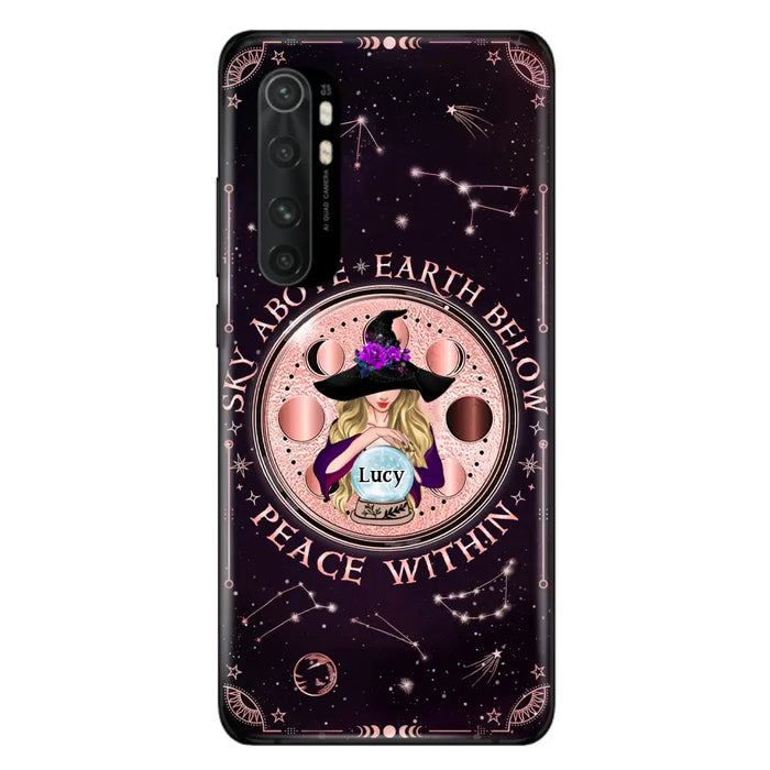 Custom Personalized Witch Phone Case - Gift Idea For Witch Lover - Sky Above Earth Below Peace Within - Case for Xiaomi/ Oppo/ Huawei