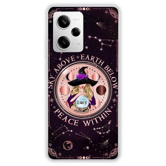 Custom Personalized Witch Phone Case - Gift Idea For Witch Lover - Sky Above Earth Below Peace Within - Case for Xiaomi/ Oppo/ Huawei