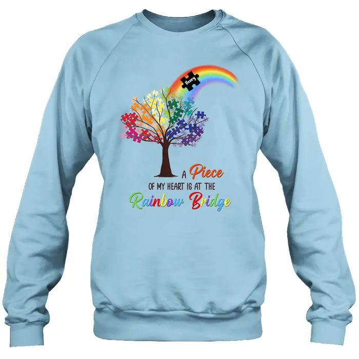 Custom Personalized Memorial T-shirt/ Long Sleeve/ Sweatshirt/ Hoodie - Memorial Gift Idea - A Piece Of My Heart Is At The Rainbow Bridge