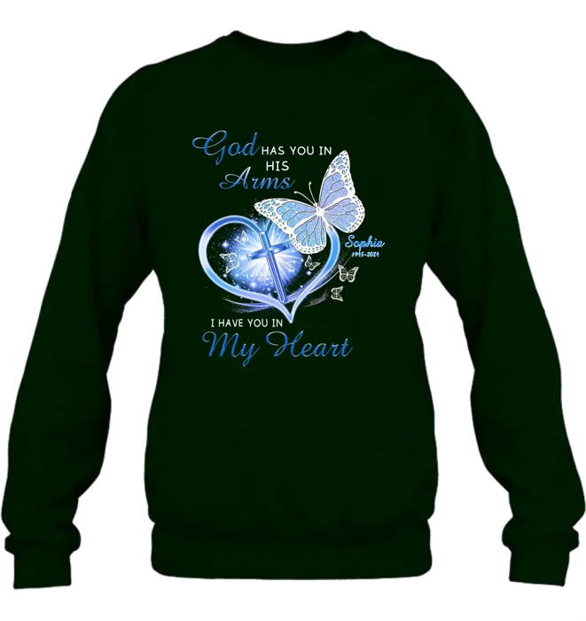 Custom Personalized Memorial T-shirt/ Long Sleeve/ Sweatshirt/ Hoodie - Memorial Gift Idea - God Has You In His Arms I Have You in My Heart