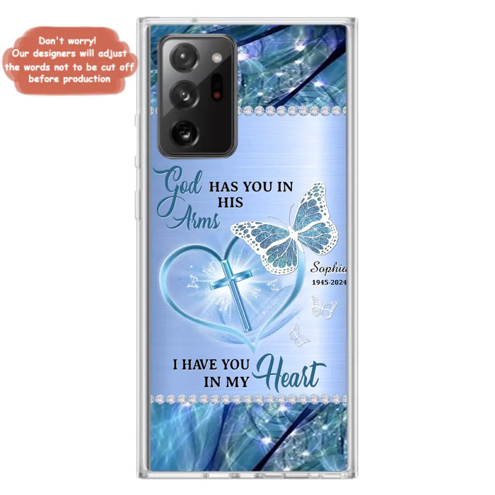 Custom Personalized Memorial Phone Case - Memorial Gift Idea For Family Member - God Has You In His Arms I Have You in My Heart - Case For iPhone/ Samsung