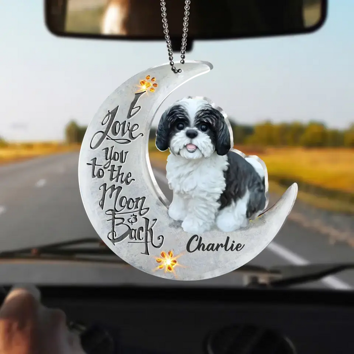 Custom Personalized Dog Acrylic Ornament - Gift Idea For Dog Lover/ Christmas - I Love You To The Moon And Back