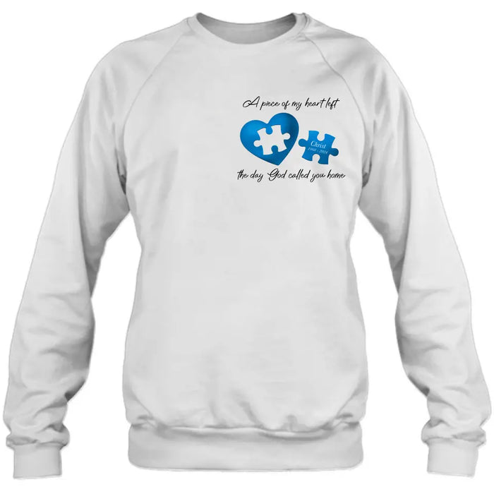 Custom Personalized Memorial Shirt/Hoodie - Memorial Gift Idea for Mother's Day/Father's Day - A Piece Of My Heart Left The Day God Called You Home