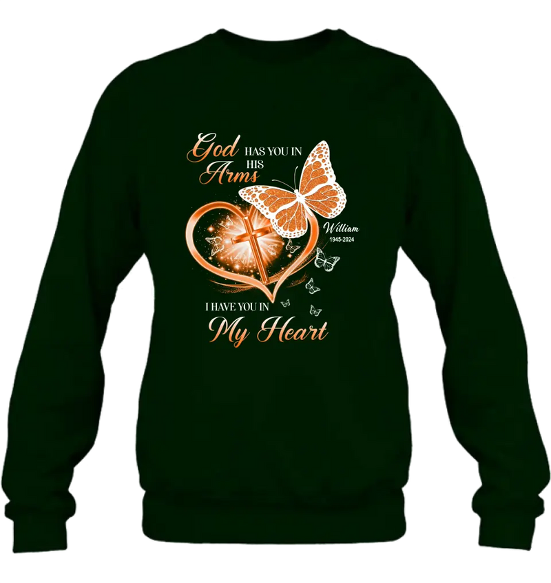 Personalized Memorial T-shirt/Long Sleeve/Sweatshirt/Hoodie - Memorial Gift Idea For Family Member - God Has You In His Arms I Have You in My Heart