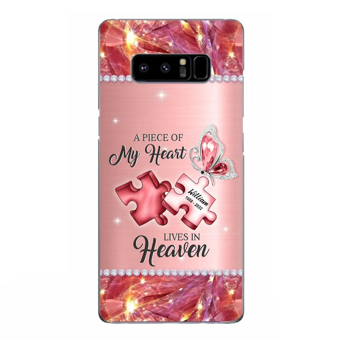 Custom Personalized Memorial Phone Case - Memorial Gift Idea for Father's Day -  A Piece Of My Heart Lives In Heaven - Case for iPhone/Samsung