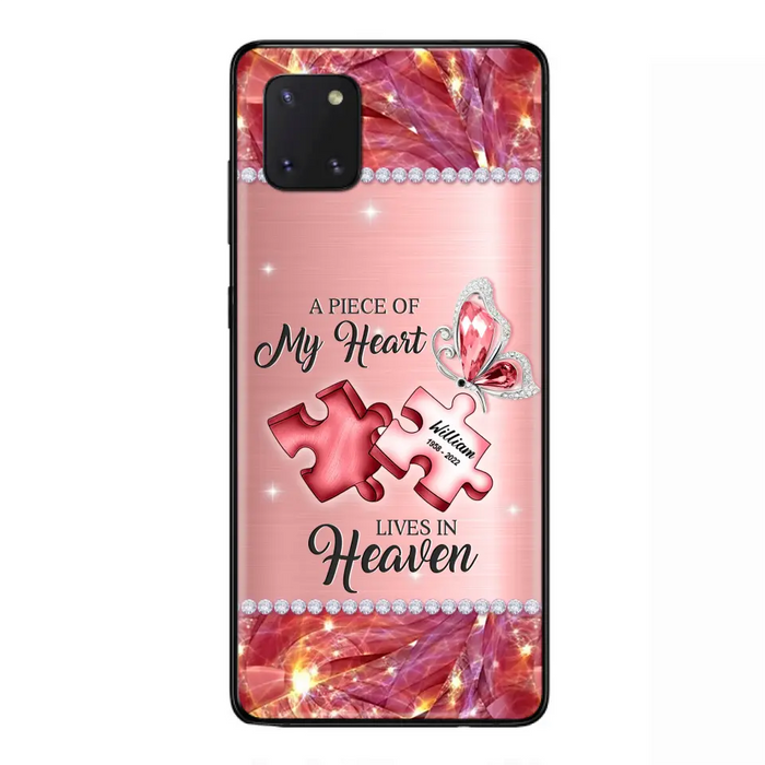 Custom Personalized Memorial Phone Case - Memorial Gift Idea for Father's Day -  A Piece Of My Heart Lives In Heaven - Case for iPhone/Samsung