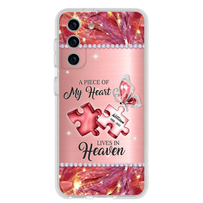 Custom Personalized Memorial Phone Case - Memorial Gift Idea for Father's Day -  A Piece Of My Heart Lives In Heaven - Case for iPhone/Samsung