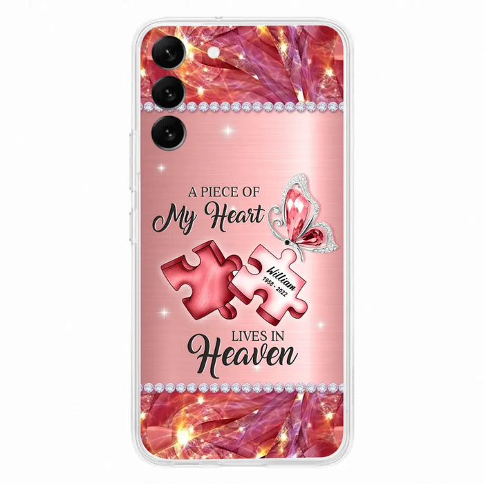 Custom Personalized Memorial Phone Case - Memorial Gift Idea for Father's Day -  A Piece Of My Heart Lives In Heaven - Case for iPhone/Samsung