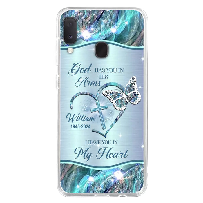 Custom Personalized Memorial Phone Case - Memorial Gift For Family Member - God Has You In His Arms I Have You In My Heart - Case For iPhone/ Samsung