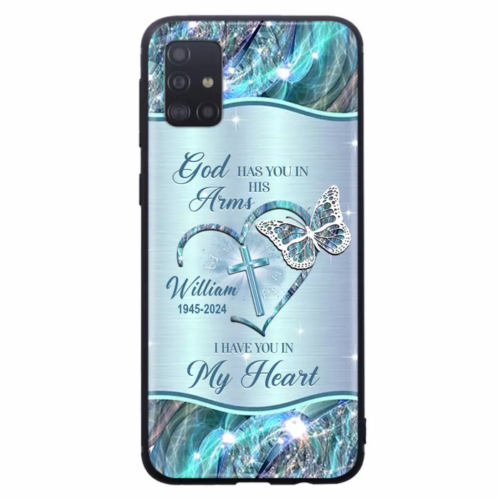 Custom Personalized Memorial Phone Case - Memorial Gift For Family Member - God Has You In His Arms I Have You In My Heart - Case For iPhone/ Samsung