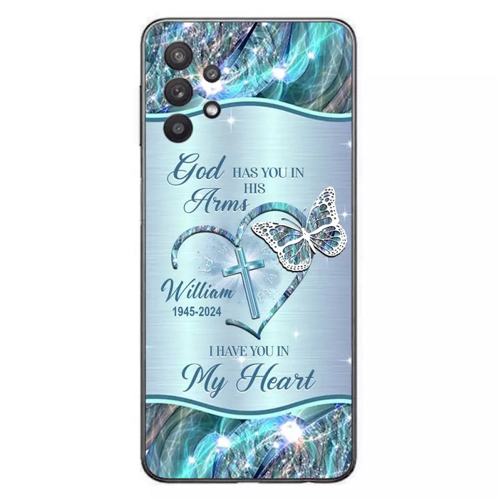 Custom Personalized Memorial Phone Case - Memorial Gift For Family Member - God Has You In His Arms I Have You In My Heart - Case For iPhone/ Samsung