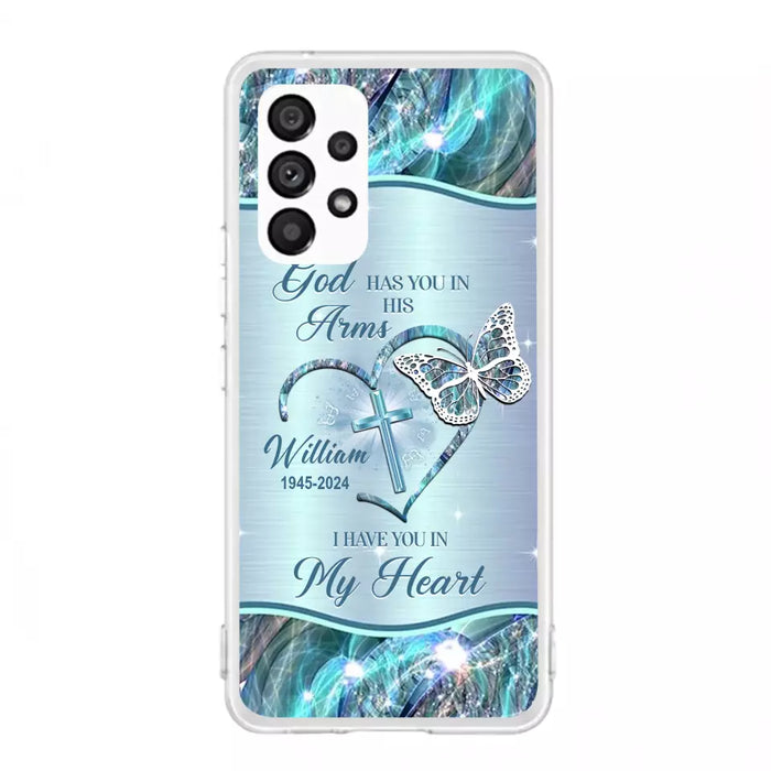 Custom Personalized Memorial Phone Case - Memorial Gift For Family Member - God Has You In His Arms I Have You In My Heart - Case For iPhone/ Samsung