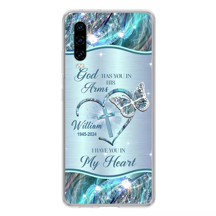 Custom Personalized Memorial Phone Case - Memorial Gift For Family Member - God Has You In His Arms I Have You In My Heart - Case For Xiaomi/ Oppo/ Huawei