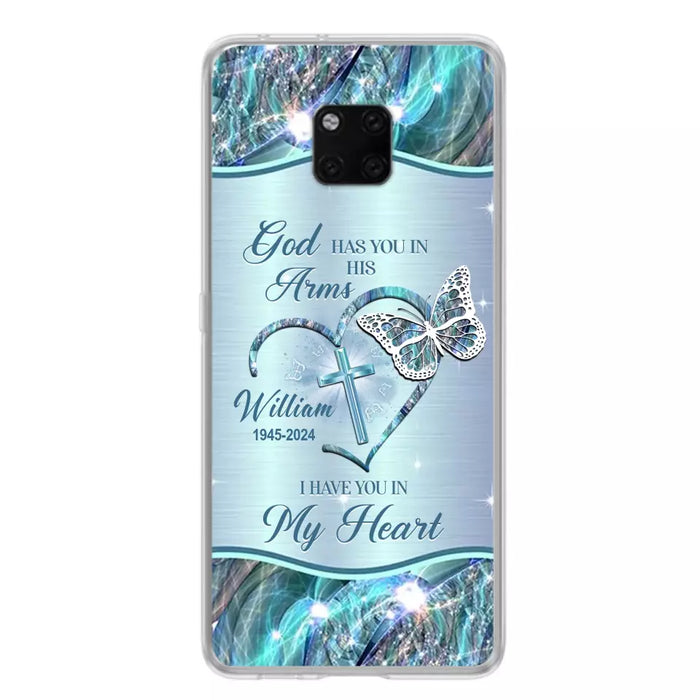 Custom Personalized Memorial Phone Case - Memorial Gift For Family Member - God Has You In His Arms I Have You In My Heart - Case For Xiaomi/ Oppo/ Huawei