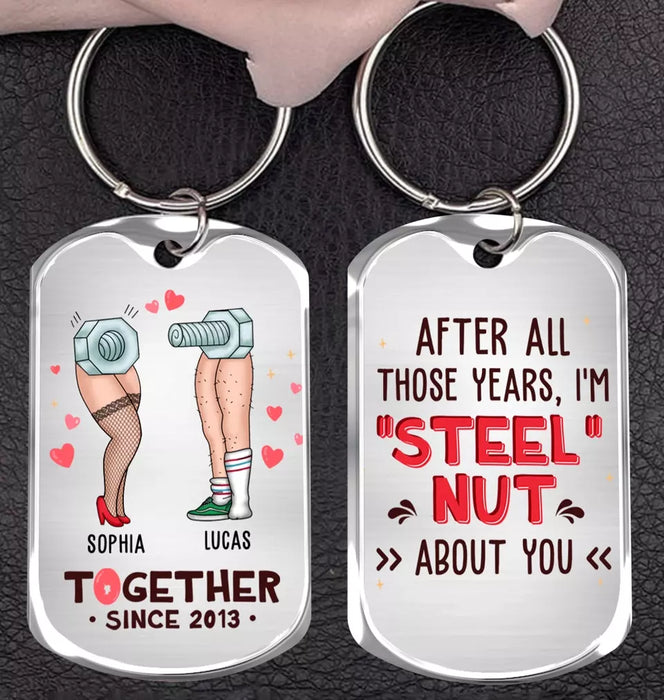 Custom Personalized Nut And Screw Couple Aluminium Keychain - Gift Idea For Couple/ Him And Her - After All Those Years, I'm "Steel" Nut About You