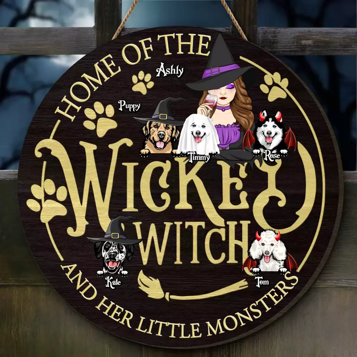 Custom Personalized Wicked Witch Circle Wooden Sign - Gift Idea For Witch/ Pets Lover - Upto 5 Dogs/ Cats - Home Of The Wicked Witch And Her Little Monsters