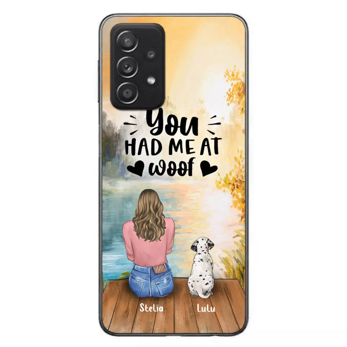 Custom Personalized Dog Mom Phone Case - Gifts For Dog Lovers With Upto 4 Dogs - You Had Me At Woof - Case For iPhone, Samsung