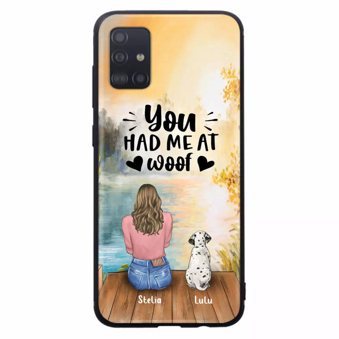 Custom Personalized Dog Mom Phone Case - Gifts For Dog Lovers With Upto 4 Dogs - You Had Me At Woof - Case For iPhone, Samsung