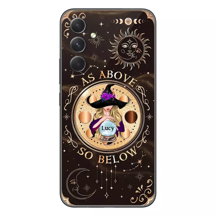 Custom Personalized Witch Phone Case - Gift Idea For Halloween Day - As Above So Below - Case For iPhone/Samsung