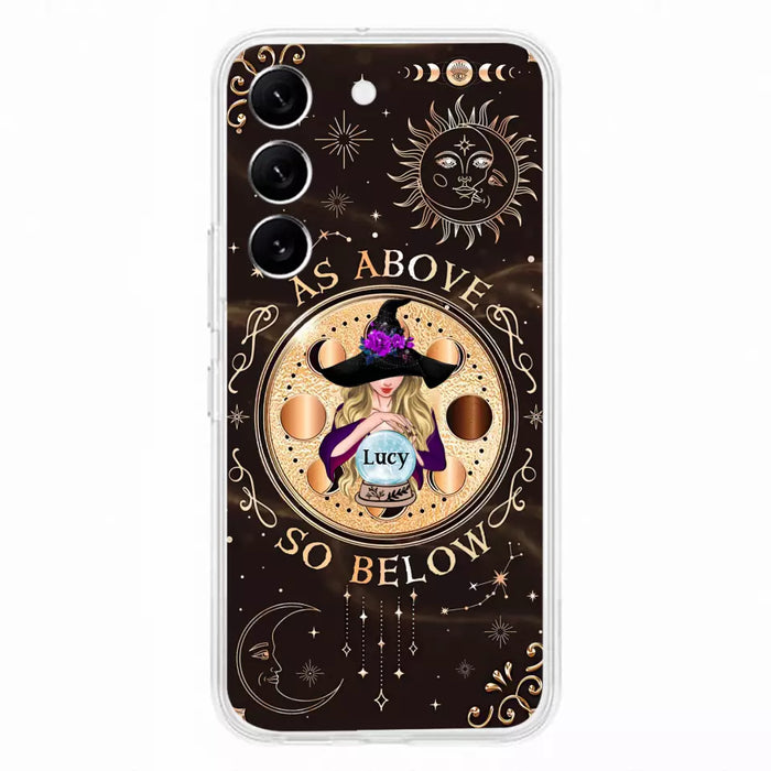 Custom Personalized Witch Phone Case - Gift Idea For Halloween Day - As Above So Below - Case For iPhone/Samsung