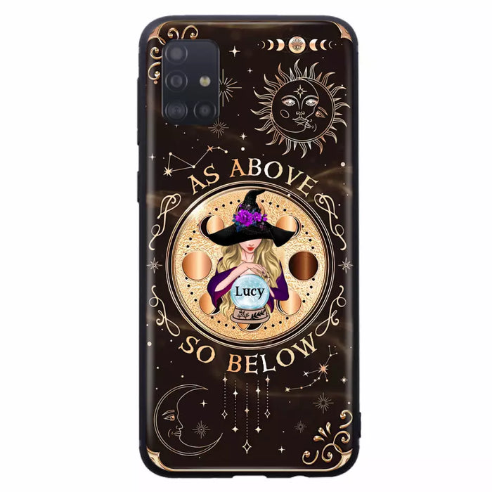 Custom Personalized Witch Phone Case - Gift Idea For Halloween Day - As Above So Below - Case For iPhone/Samsung