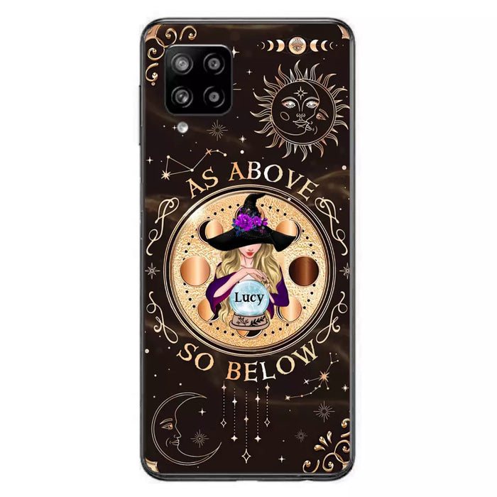 Custom Personalized Witch Phone Case - Gift Idea For Halloween Day - As Above So Below - Case For iPhone/Samsung