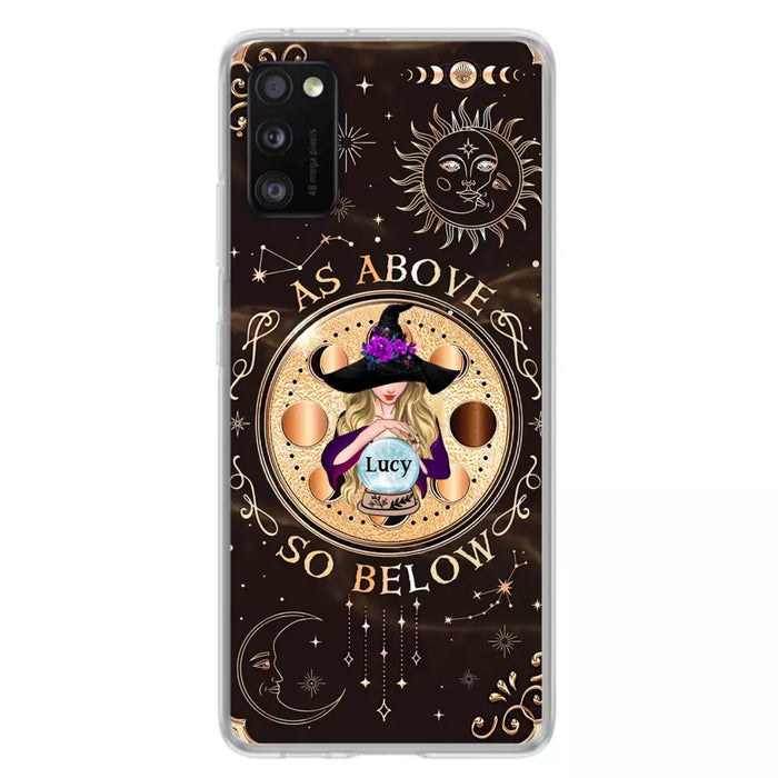 Custom Personalized Witch Phone Case - Gift Idea For Halloween Day - As Above So Below - Case For iPhone/Samsung