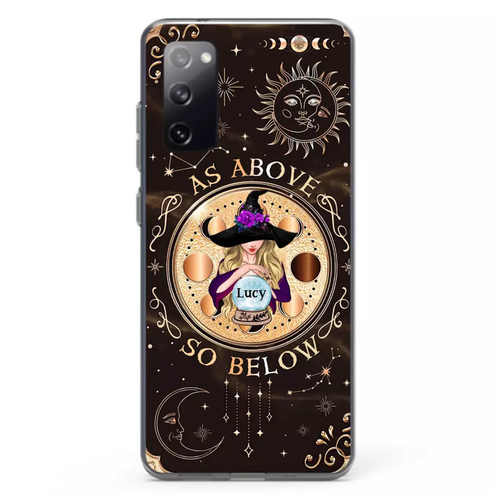 Custom Personalized Witch Phone Case - Gift Idea For Halloween Day - As Above So Below - Case For iPhone/Samsung