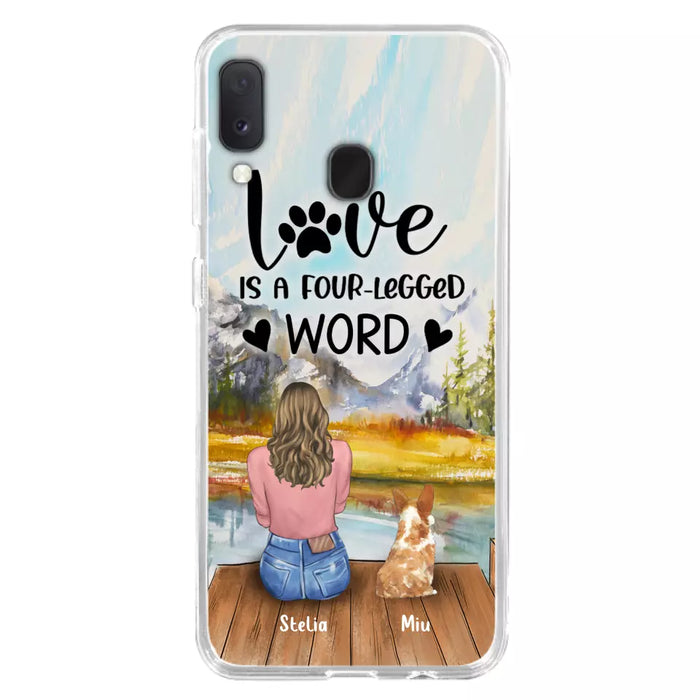 Custom Personalized Pet Mom/Pet Dad Phone Case - Gifts For Pet Lovers With Upto 4 Pets - Love Is A Four-Legged Word