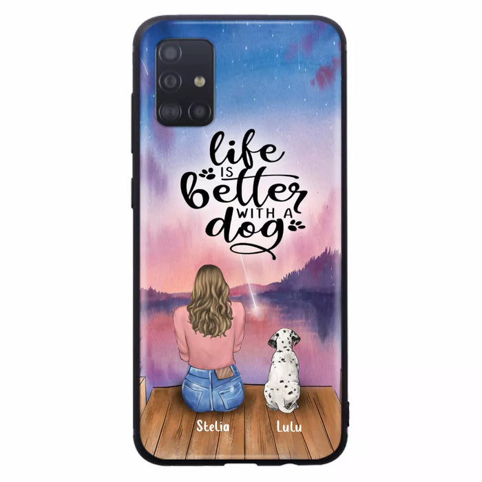 Custom Personalized Dog Mom Phone Case - Gifts For Dog Lovers With Upto 4 Dogs - Life Is Better With A Dog - Case For iPhone, Samsung And Xiaomi